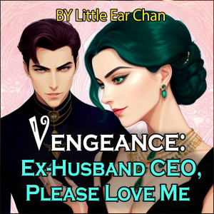 Vengeance: Ex-Husband CEO, Please Love Me-logo