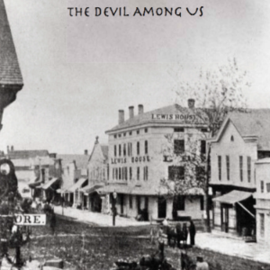 The Devil Among Us