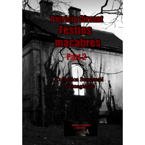 Festins macabres (part2)
