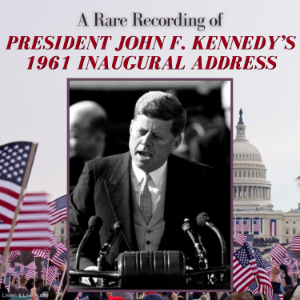 A Rare Recording of President John F. Kennedy’s 1961 Inaugural Address-logo