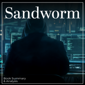 Sandworm: Book Summary & Analysis