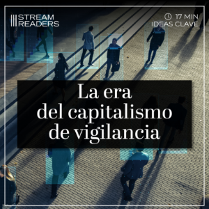 La era del capitalismo de vigilancia