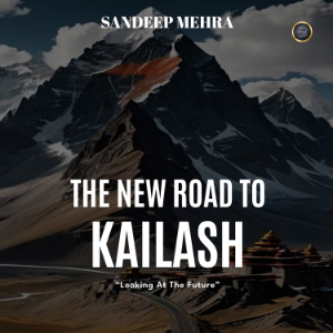The new road to Kailash