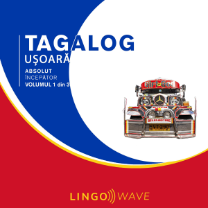 Tagalog ușoară - Absolut începător - Volumul 1 din 3