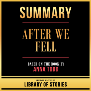 Summary - After We Fell