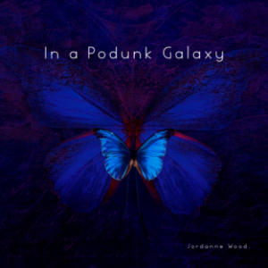 In a Podunk Galaxy