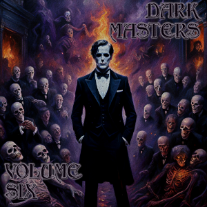The Dark Masters - Volume 6