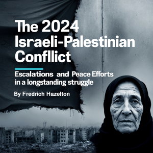 The 2024 Israeli-Palestinian Conflict