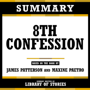 Summary - 8th Confession