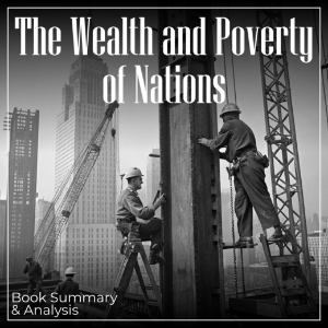 The Wealth and Poverty of Nations: Book Summary & Analysis-logo