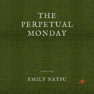 The Perpetual Monday