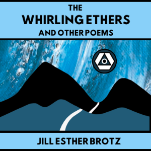 The Whirling Ethers And Other Poems