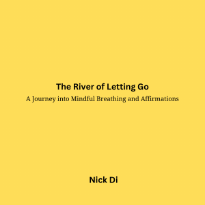 The River of Letting Go