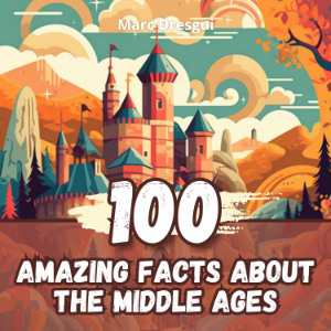 100 Amazing Facts about the Middle Ages-logo