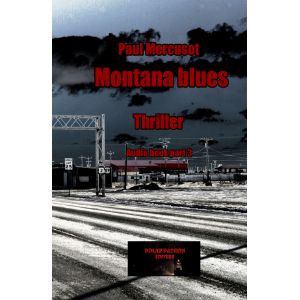 Montana blues (part3)