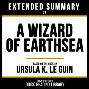 Extended Summary - A Wizard Of Earthsea
