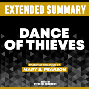 Extended Summary - Dance Of Thieves