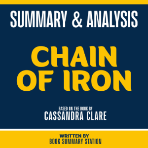 Summary & Analysis - Chain Of Iron