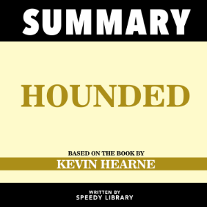 Summary - Hounded