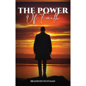 The Power of Faith