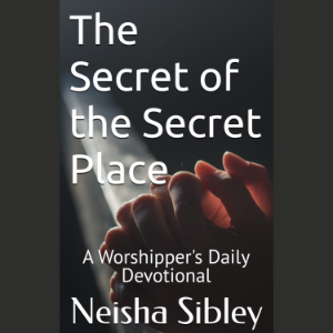The Secret of the Secret Place