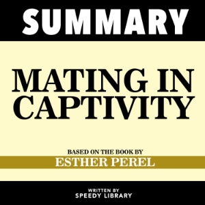 Summary - Mating In Captivity