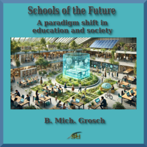 Schools of the Future