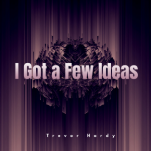 I Got a Few Ideas-logo