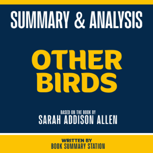Summary & Analysis - Other Birds