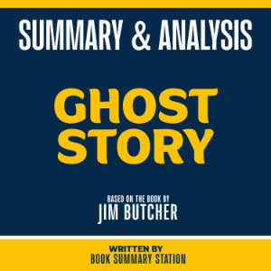 Summary & Analysis - Ghost Story
