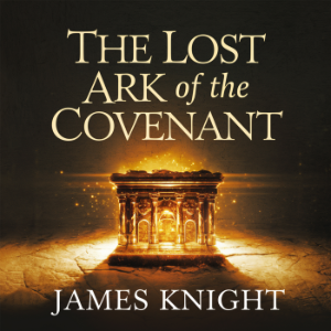 The Lost Ark of the Covenant – Does It Exist?