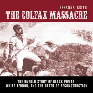 The Colfax Massacre