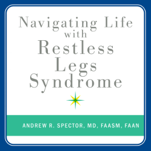 Navigating Life with Restless Legs Syndrome
