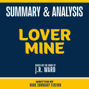 Summary & Analysis - Lover Mine