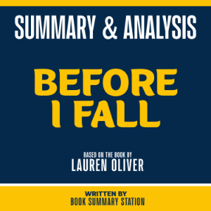Summary & Analysis - Before I Fall