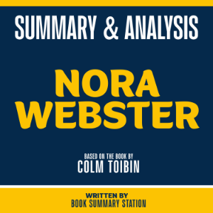 Summary & Analysis - Nora Webster