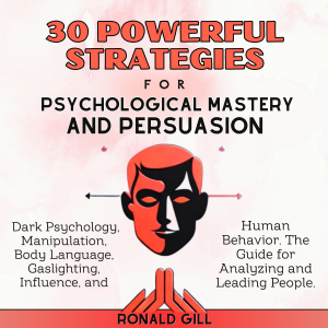 30 Powerful Strategies for Psychological Mastery and Persuasion-logo