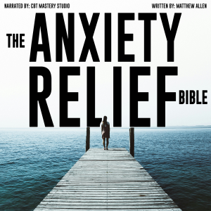 The Anxiety Relief Bible 4 Books in 1