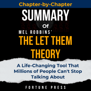 Summary of The Let Them Theory