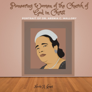 Pioneering Women of the Church of God in Christ
