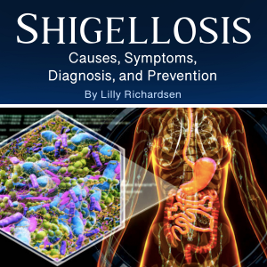 Shigellosis