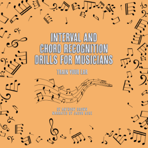 Interval and Chord Recognition Drills for Musicians