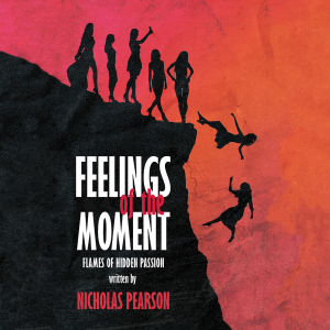 Feelings of the Moment