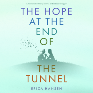 The Hope at the End of the Tunnel