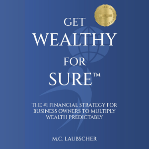 Get Wealthy For Sure™