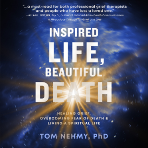 Inspired Life, Beautiful Death