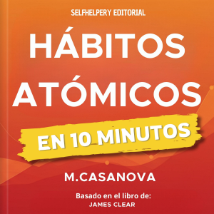 Hábitos Atómicos - En 10 Minutos.-logo