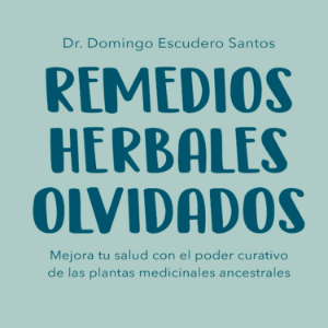 Remedios Herbales Olvidados