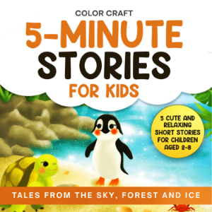 5-Minute Stories For Kids: Tales From The Sky, Forest and Ice
