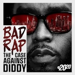 Bad Rap: The Case Against Diddy-logo
